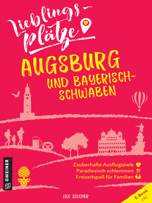 cover image of Lieblingsplätze Augsburg und Bayerisch-Schwaben